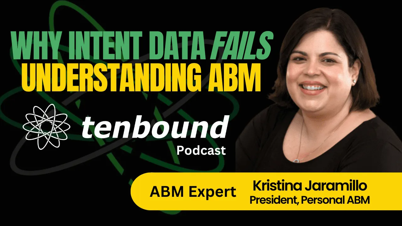 The Truth About ABM & Intent Data: Why Your B2B Sales & Marketing Teams Are Still Missing the Mark