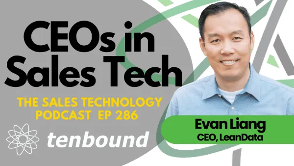 Navigating the Complex Landscape of B2B Sales Tech: Insights from LeanData’s CEO