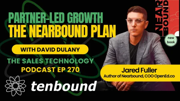 Nearbound: The Partner-Led Growth Plan with Jared Fuller