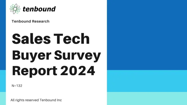 Sales Tech Buyer Survey Report