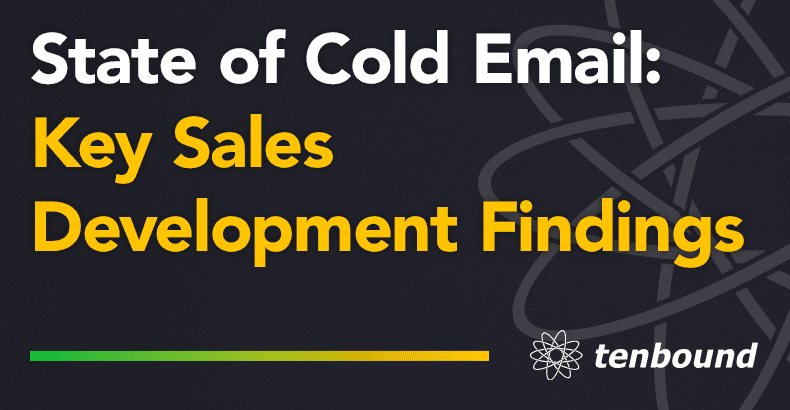 State of Cold Email: Key Sales Development Findings