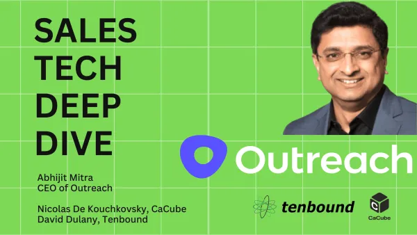 Sales Tech Deep Dive – Outreach