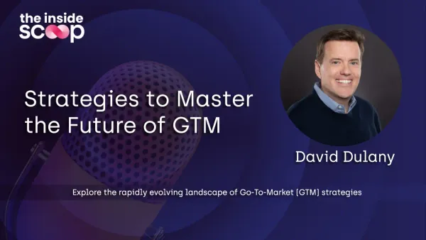 Strategies to Master the Future of GTM with Scoop Analytics